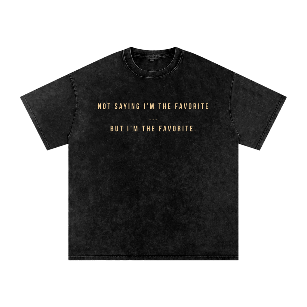 I'm the Favorite Tee