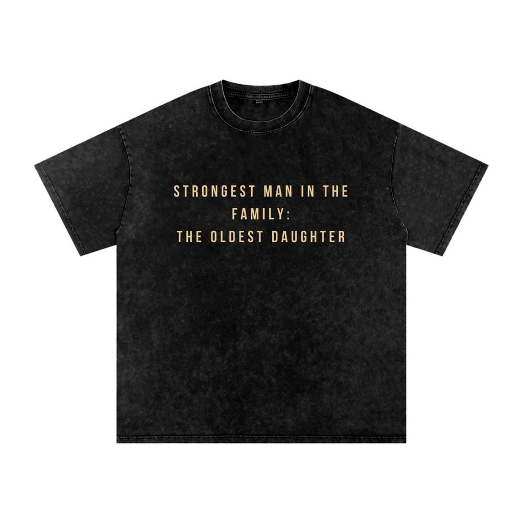 Daughters are the Strongest Tee