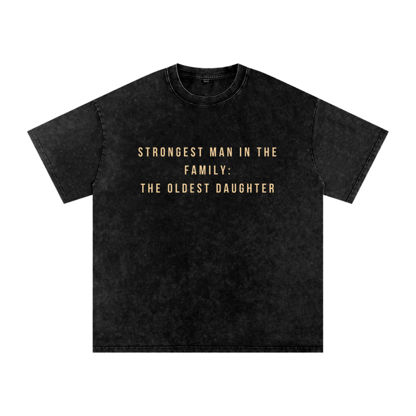 Daughters are the Strongest Tee